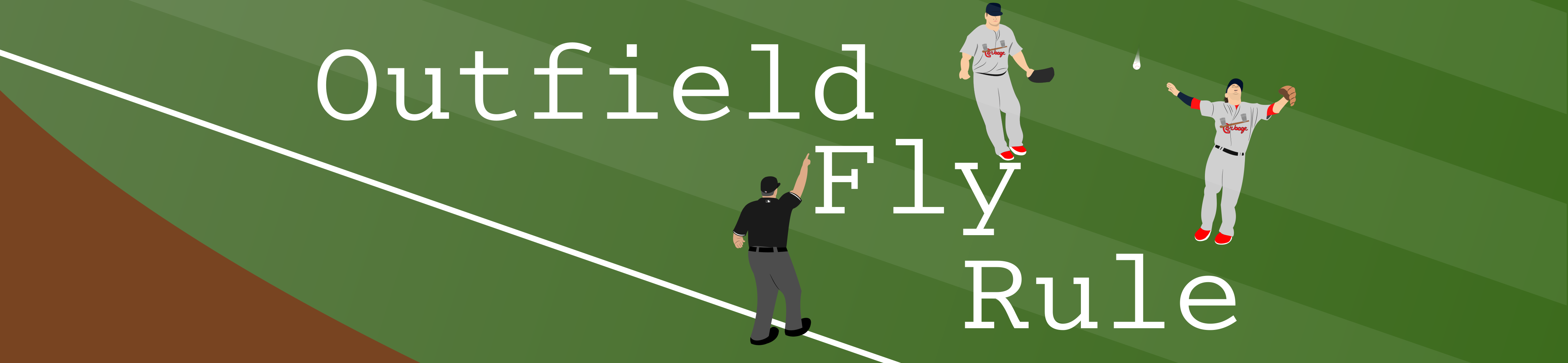 Outfield Fly Rule